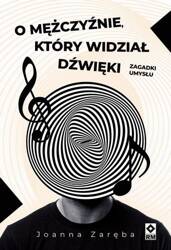 O mężczyźnie, który widział dźwięki