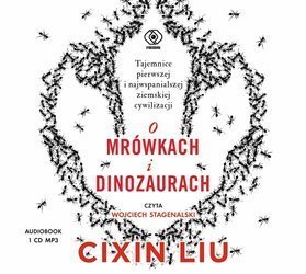 O mrówkach i dinozaurach Audiobook