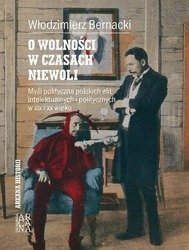 O wolności w czasach niewoli