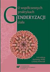 O współczesnych praktykach genderyzacji ciała