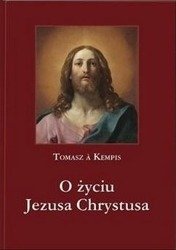 O życiu Jezusa Chrystusa