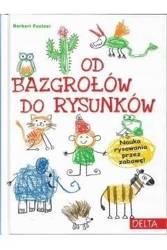 Od bazgrołów do rysunków