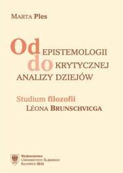 Od epistemologii do krytycznej analizy dziejów