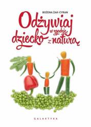 Odżywiaj dziecko w zgodzie z naturą w.2016