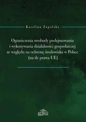 Ograniczenia swobody podejmowania i wykonywania...