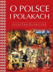 On Poland and Poles (O Polsce i Polakach w. ang.)