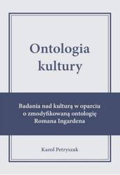 Ontologia kultury. Badania nad kulturą w oparciu..