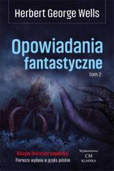 Opowiadania fantastyczne T.2