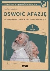 Oswoić afazję. Terapia pacjenta.. cz.1