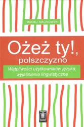 Ożesz ty!, polszczyzno