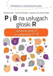 P i B na usługach głoski R