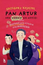 Pan Artur gra nudzie na nosie!