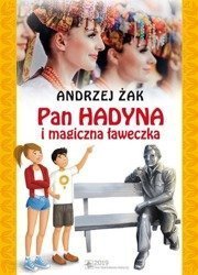 Pan Hadyna i magiczna ławeczka