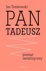 "Pan Tadeusz" - poemat metafizyczny