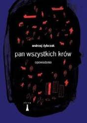 Pan wszystkich krów. Opowiadania