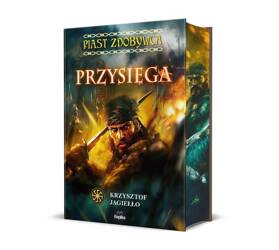 Piast Zdobywca T.1 Przysięga