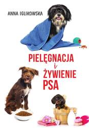 Pielęgnacja i żywienie psa w.2022