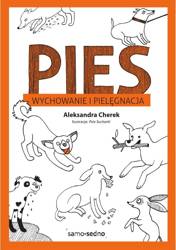 Pies. Wychowanie i pielęgnacja