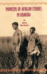 Pioneers of African Studies in Kraków