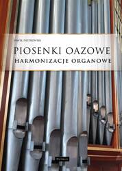 Piosenki oazowe - Harmonizacje organowe