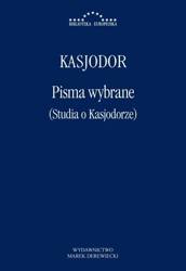 Pisma wybrane (Studia o Kasjodorze)