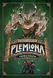 Plemiona. T.2 Próba bogów