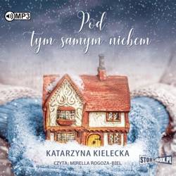 Pod tym samym niebem. Audiobook