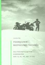 Podręcznik bezpiecznej techniki jazdy na motocyklu