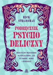 Podręcznik psychodeliczny. Praktyczny przewodnik..