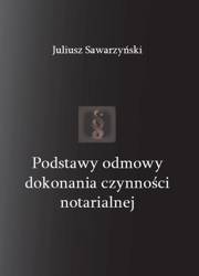 Podstawy odmowy dokonania czynności notarialnej