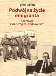 Podwójne życie emigranta