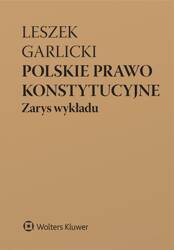 Polskie prawo konstytucyjne. Zarys wykładu w.11