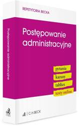 Postępowanie administracyjne. Pytania. Kazusy