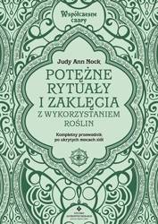 Potężne rytuały i zaklęcia z wykorzystaniem roślin