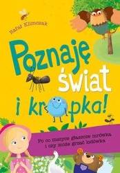 Poznaję świat i kropka! Po co mszyce głaszcze...