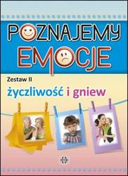 Poznajemy emocje II - życzliwość i gniew