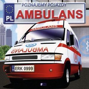 Poznajemy pojazdy. Ambulans w.2015