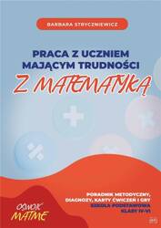 Praca z uczniem mającym trudności z mat. SP 4-6