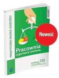 Pracownia organizacji żywienia.Kwalifikacja T.15