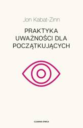 Praktyka uważności dla początkujących w.2