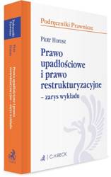 Prawo upadłościowe i prawo restrukturyzacyjne