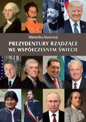 Prezydentury rządzące we współczesnym świecie