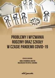 Problemy i wyzwania rodziny oraz szkoły..