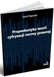 Propedeutyka teorii cyfryzacji normy prawnej