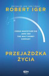 Przejażdżka życia. Czego nauczyłem się jako CEO...