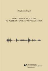 Przestrzenie muzyczne w polskim teatrze...