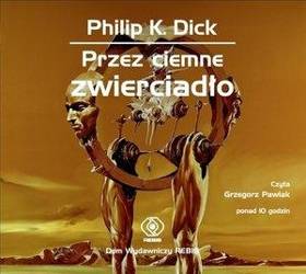 Przez ciemne zwierciadło. Książka audio CD MP3