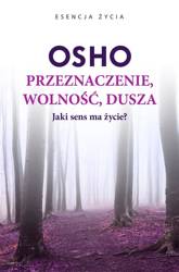 Przeznaczenie, wolność, dusza OSHO