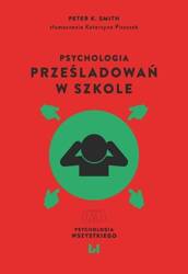 Psychologia prześladowań w szkole