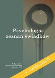 Psychologia zeznań świadków (w ćwiczeniach)